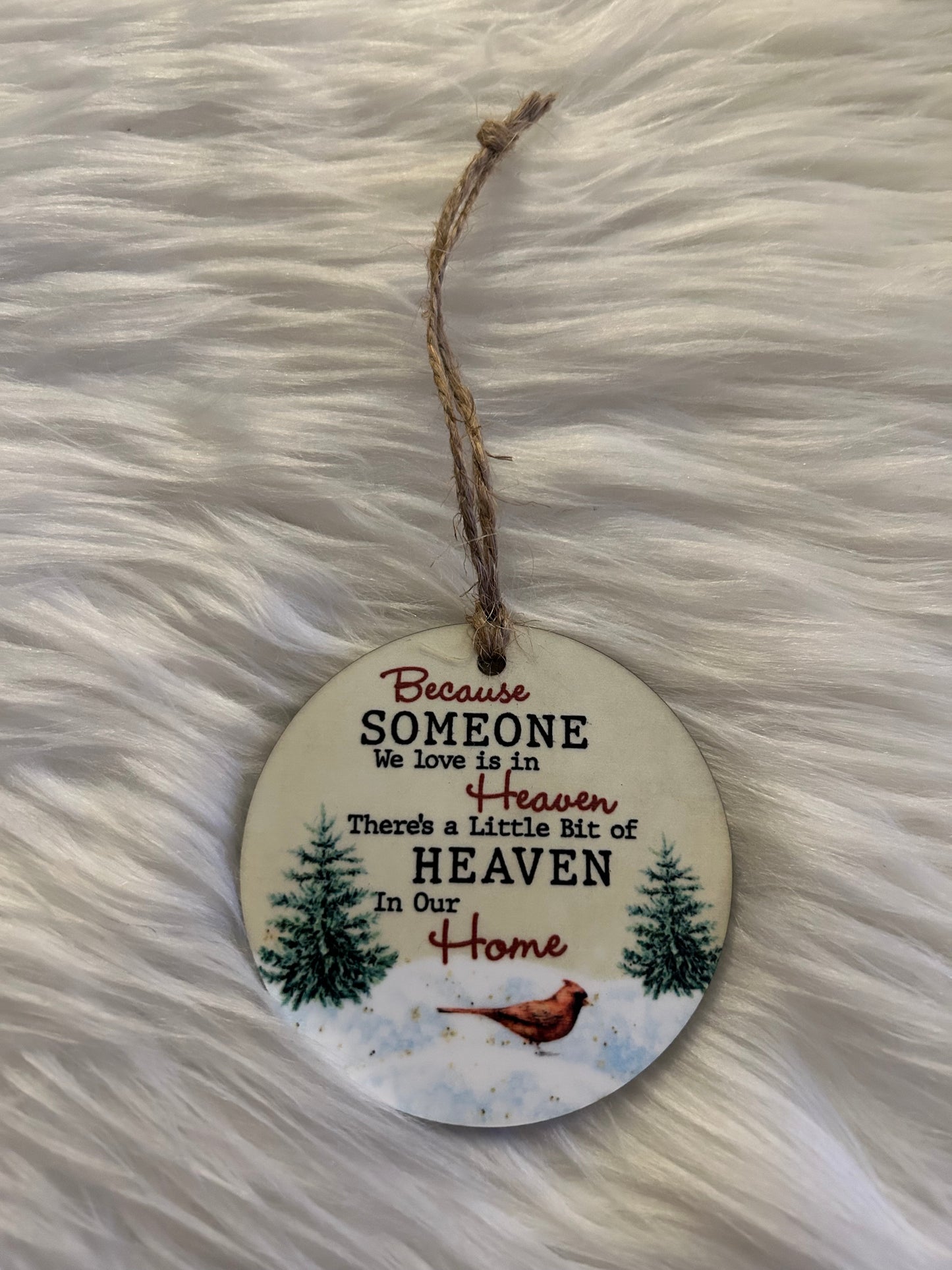 Someone in Heaven - Round Ornament