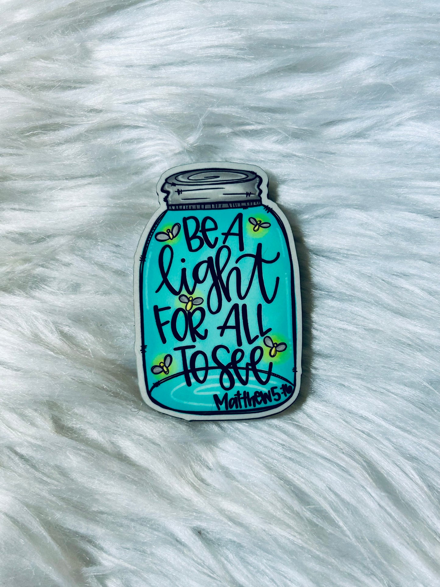 Be A Light Matte Magnet
