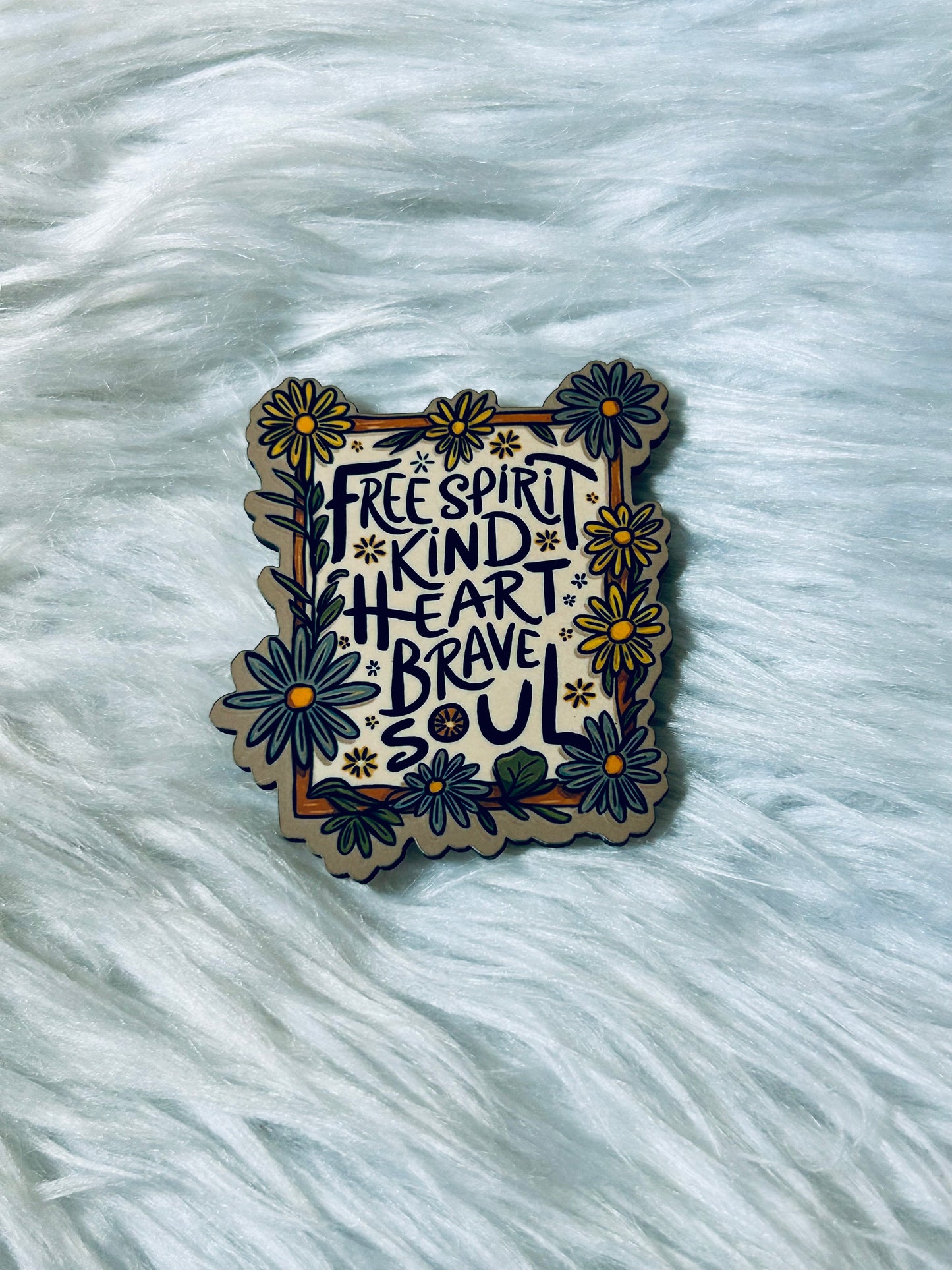 Brave Soul Matte Magnet