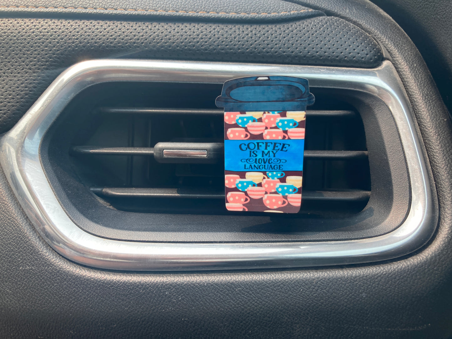 Coffee is My Love Language (CM04) Coffee Cup 2" Vent Clip
