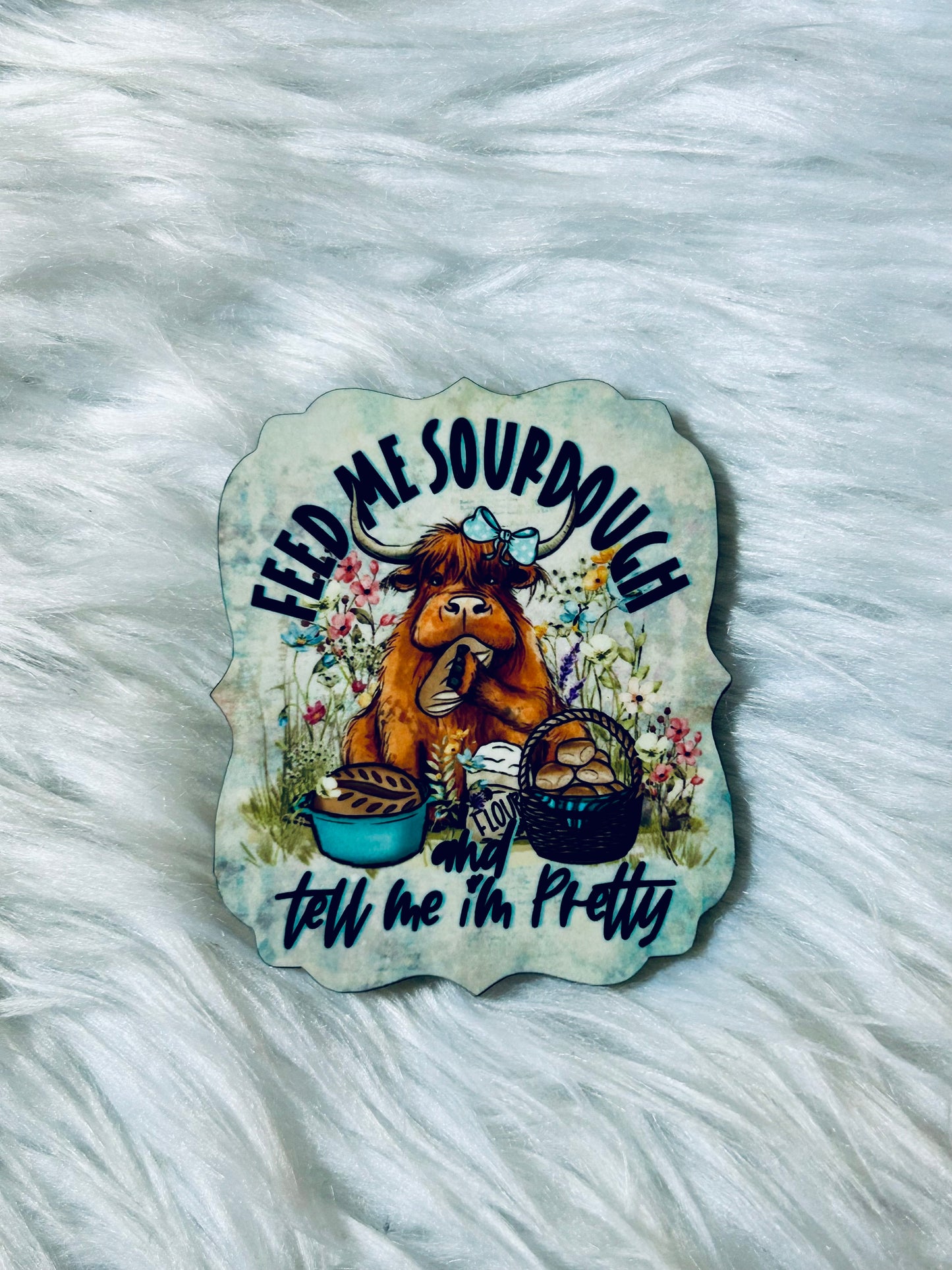 Feed Me Sourdough Matte Magnet
