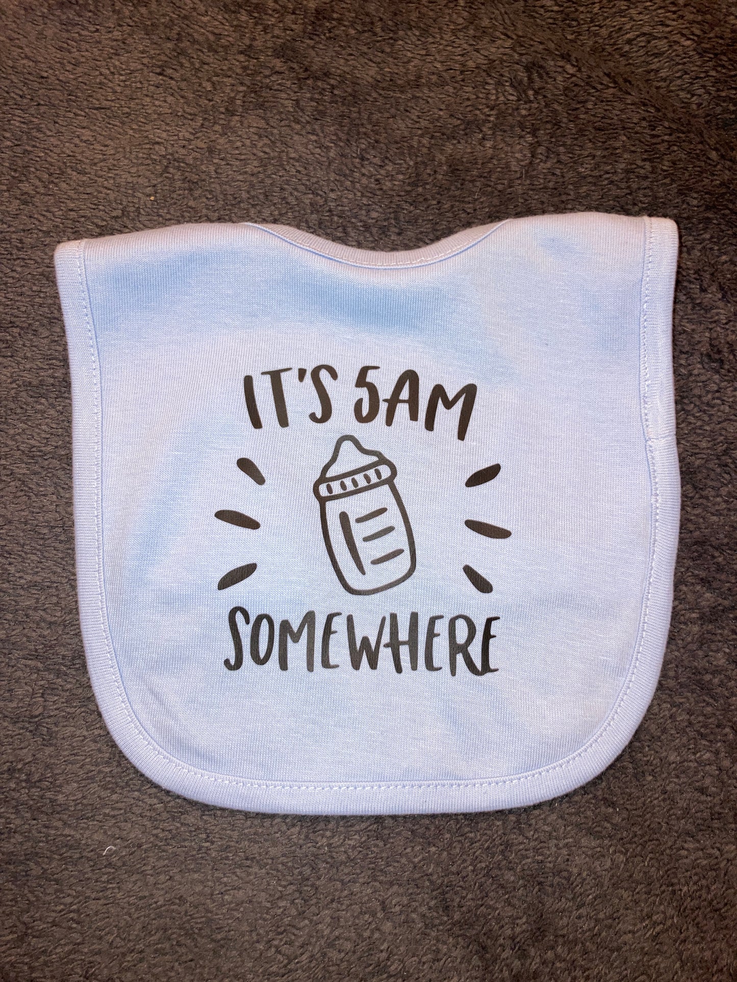 It's 5 AM Somewhere Bib
