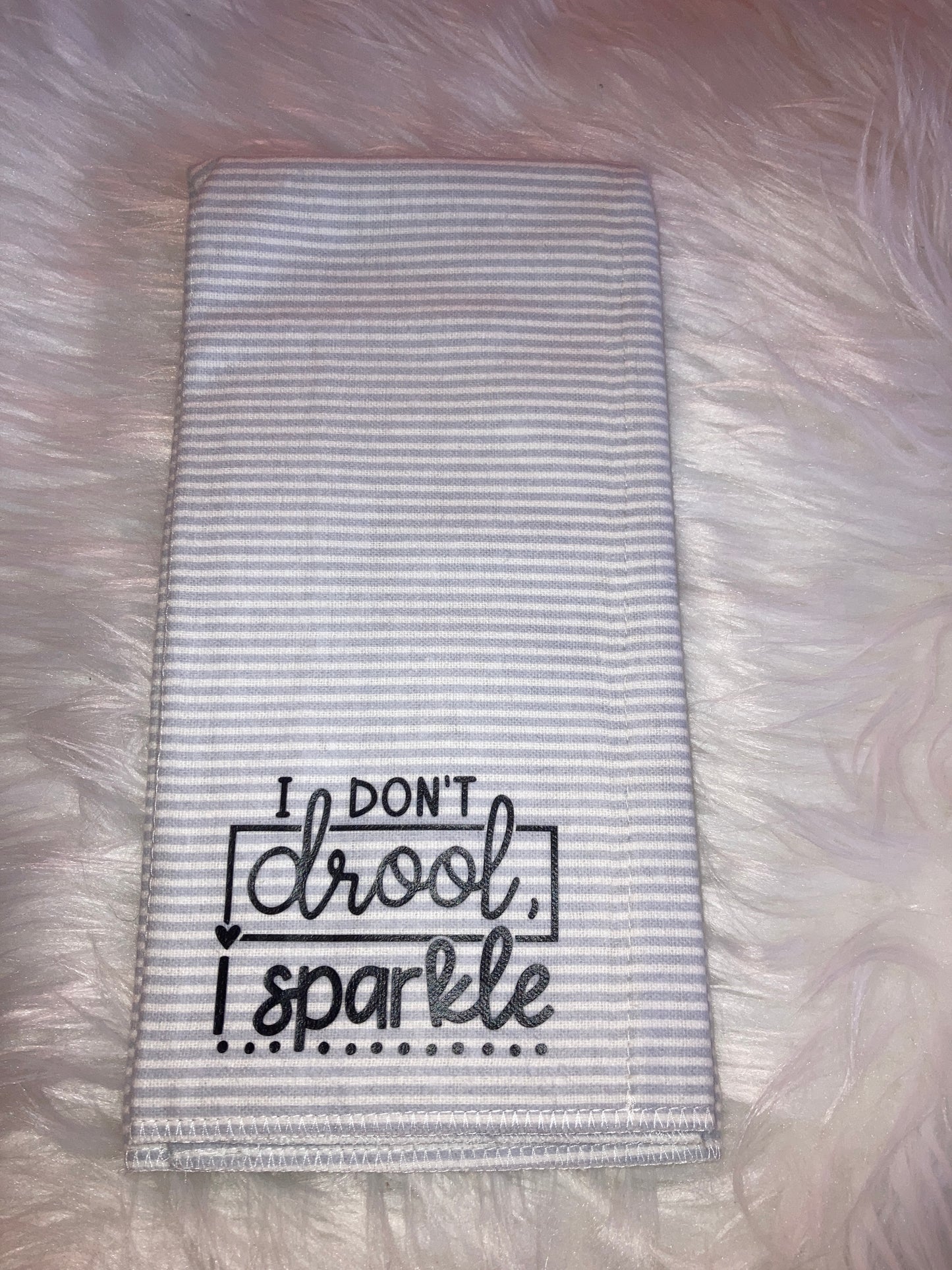 I don’t drool I sparkle burp rag cloth