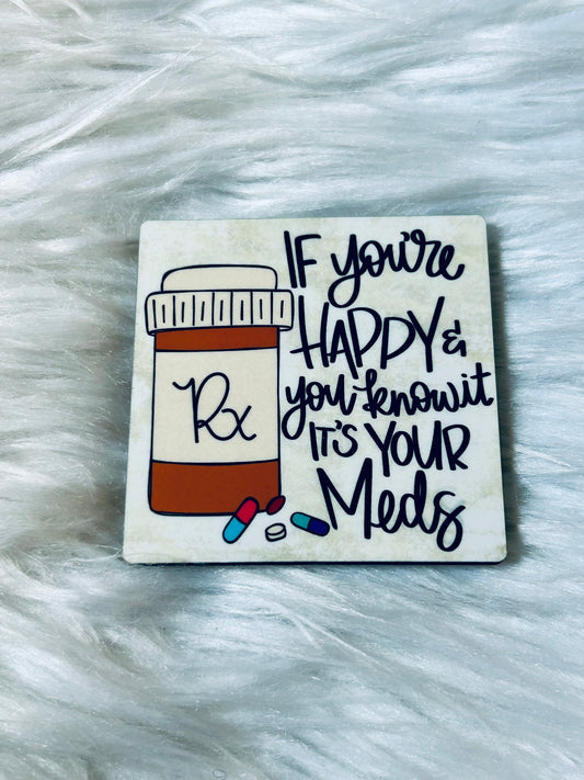 Its Your Meds Matte Magnet