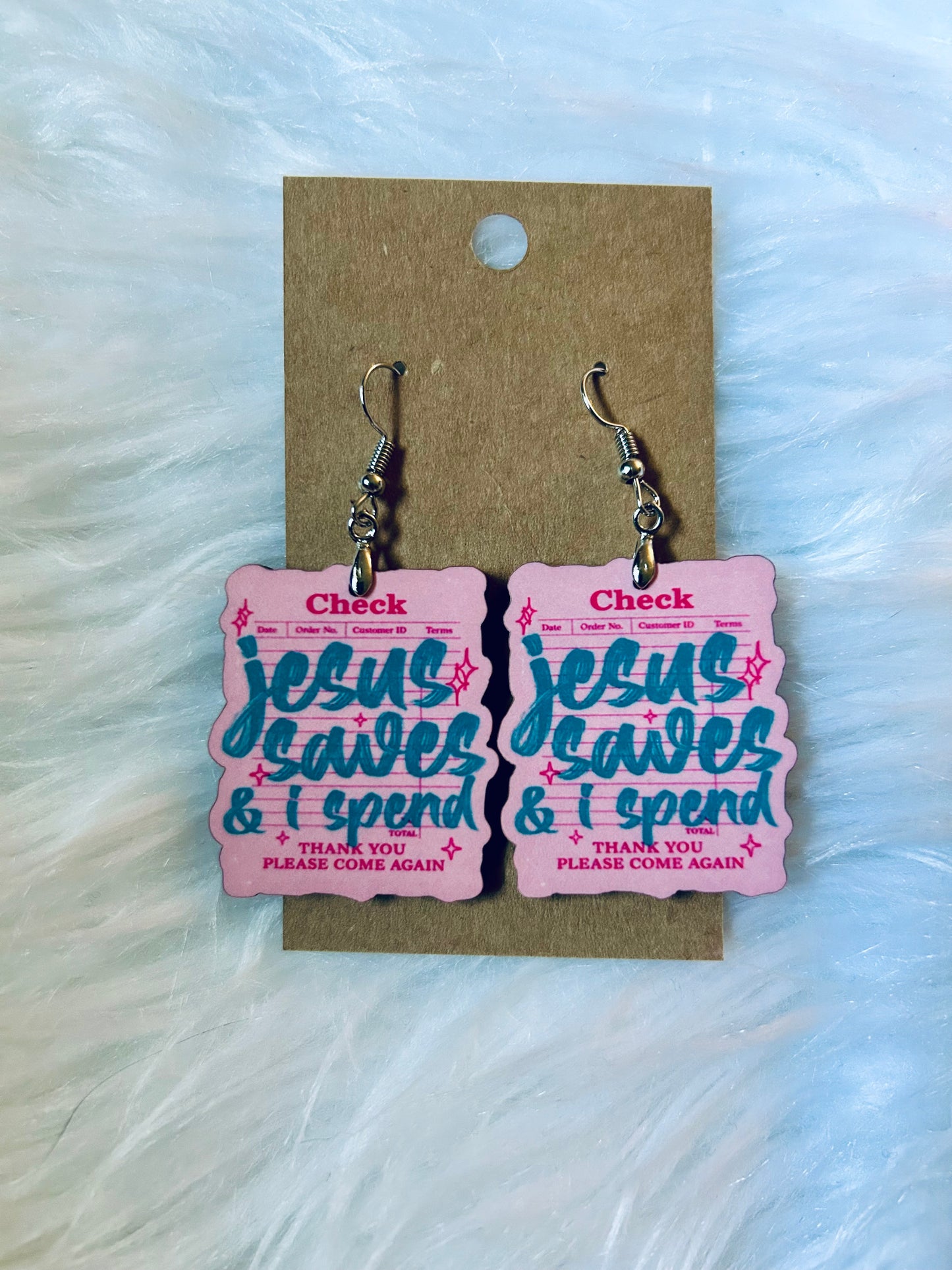 Jesus Saves I Spend Earrings 1.5"