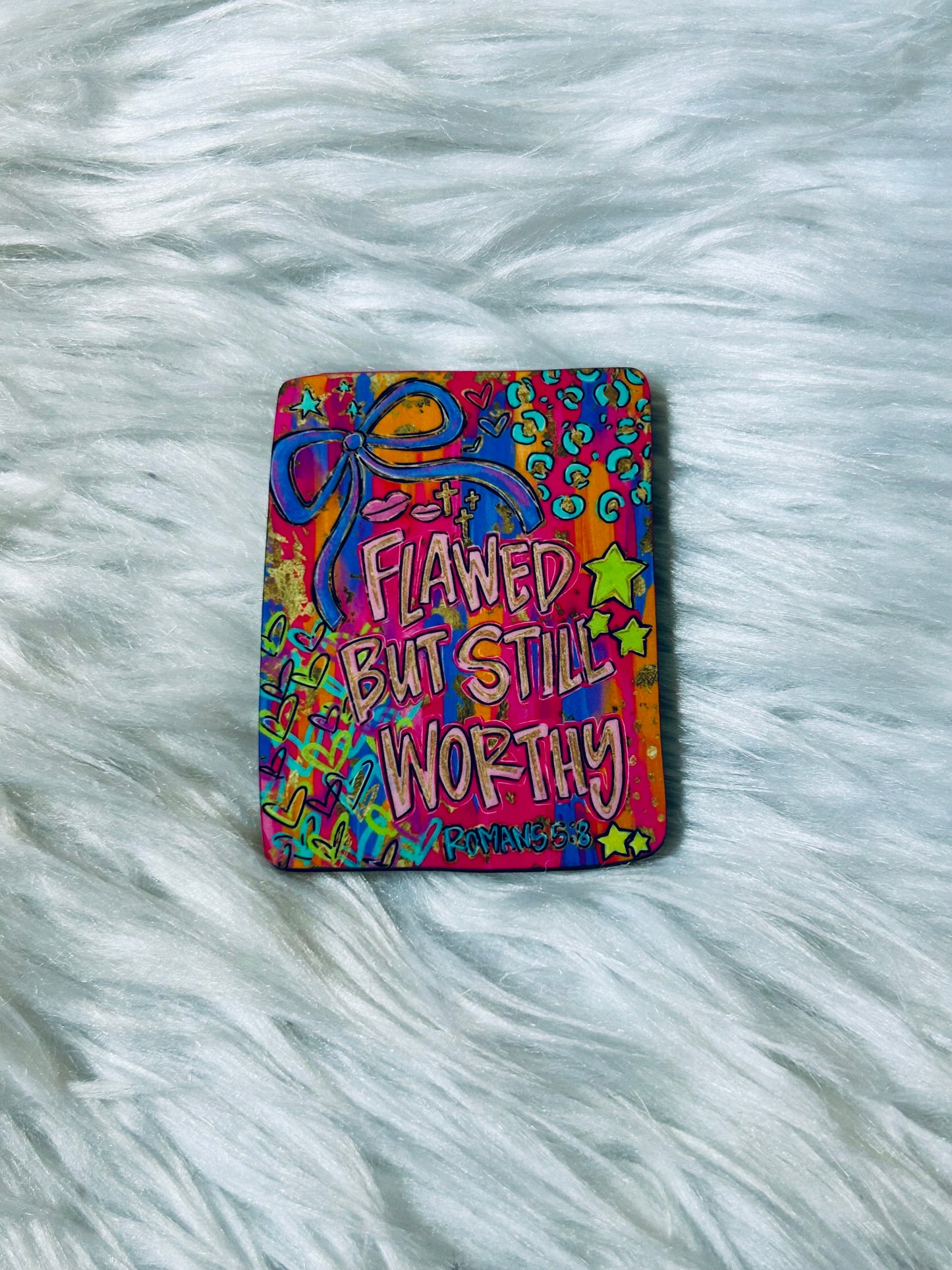 Flawed But Still Worthy Matte Magnet