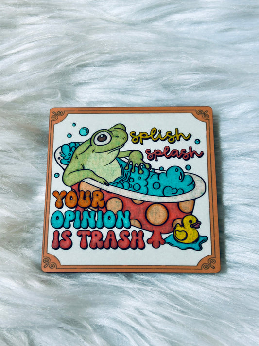 Your Opinion Is Trash Matte Magnet