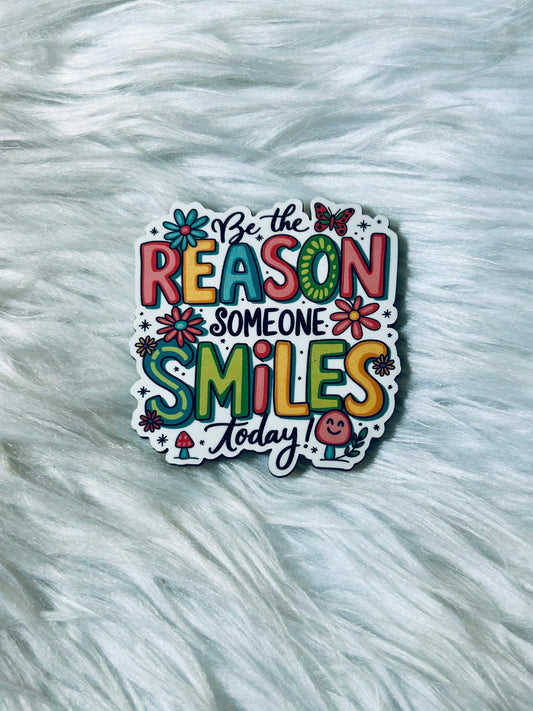Be The Reason Matte Magnet