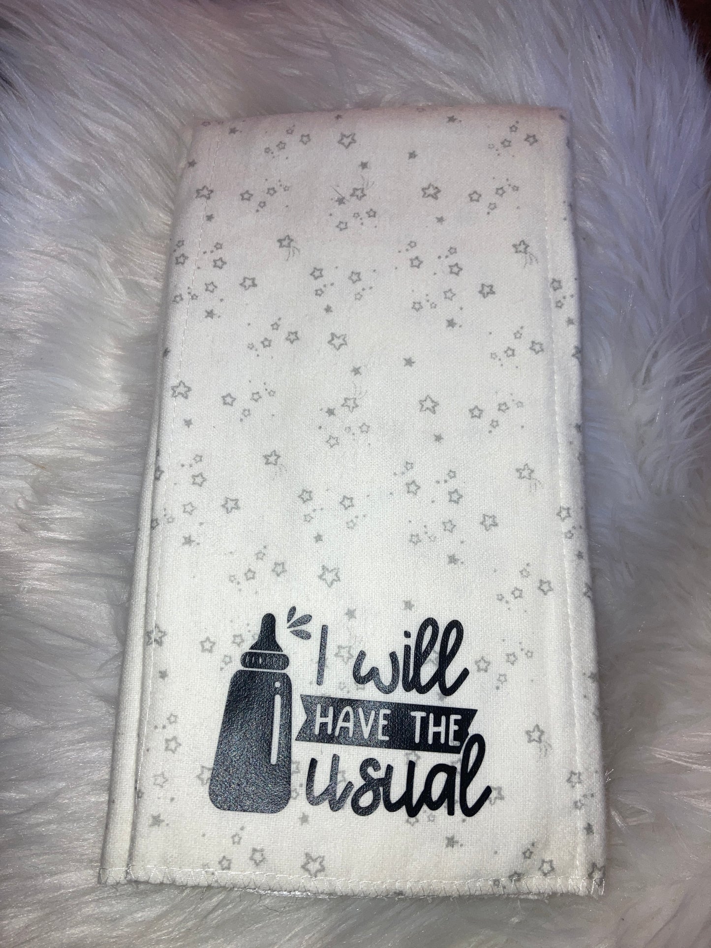 I Will Have the Usual Burp Cloth Rag