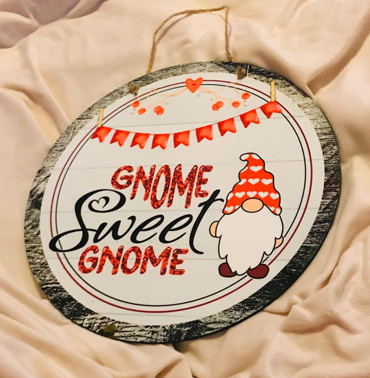 Gnome Sweet Gnome Round Sign - R32