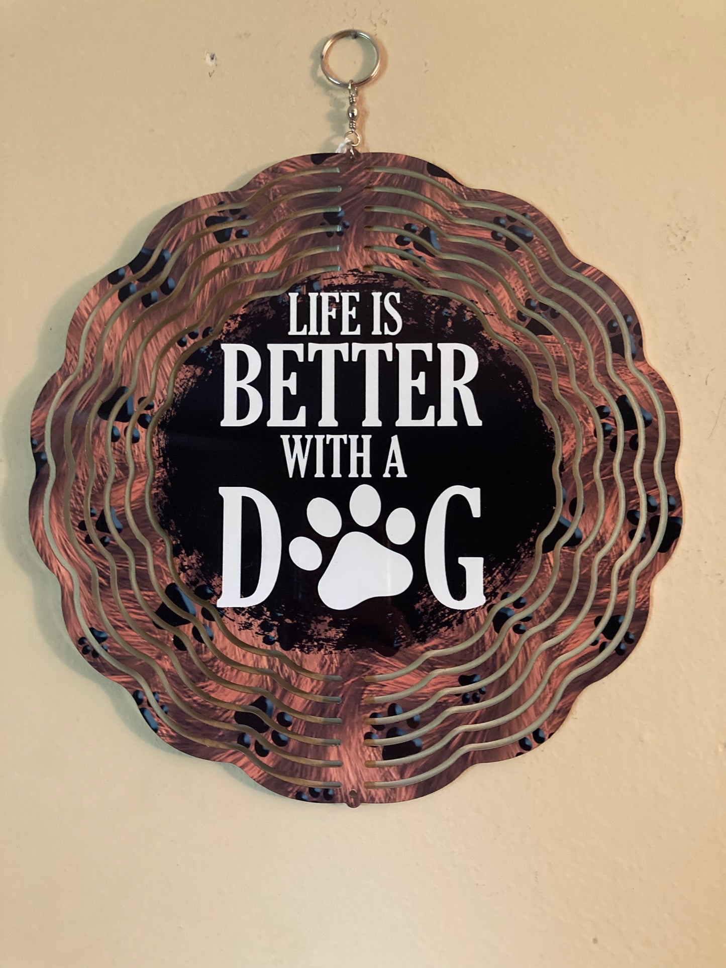 Life is better with a dog Metal Aluminum Wind Spinner